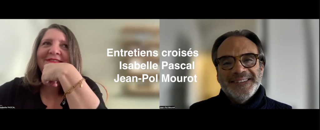 Entretien croisé Isabelle Pascal et Jean-Pol MourotL.E.A Partners